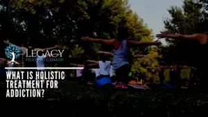 What is Holistic Treatment for Addiction
